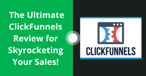 Read more about the article Crushing Conversions: The Ultimate ClickFunnels Review for Skyrocketing Your Sales!