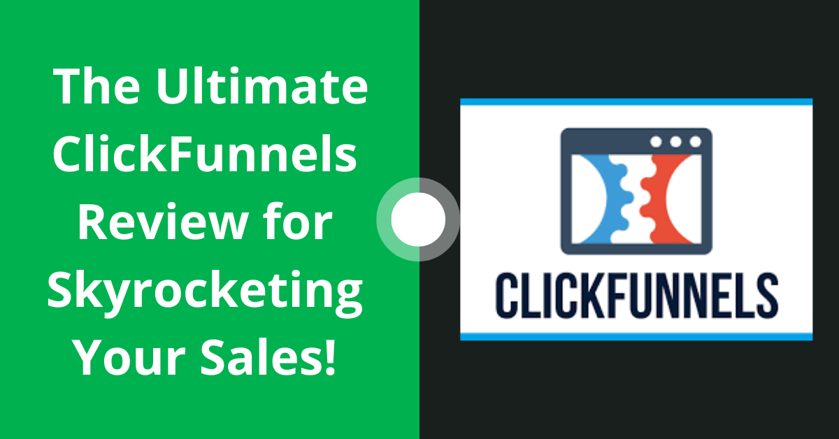 You are currently viewing Crushing Conversions: The Ultimate ClickFunnels Review for Skyrocketing Your Sales!