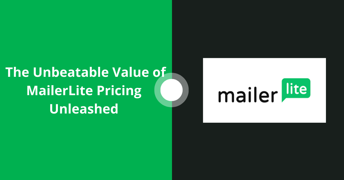 Read more about the article Unlocking Success: The Unbeatable Value of MailerLite Pricing Unleashed