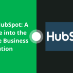 What is HubSpot: A Deep Dive into the All-in-One Business Solution